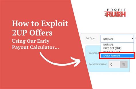 2up calculator|Early Payout Calculator (2UP) .